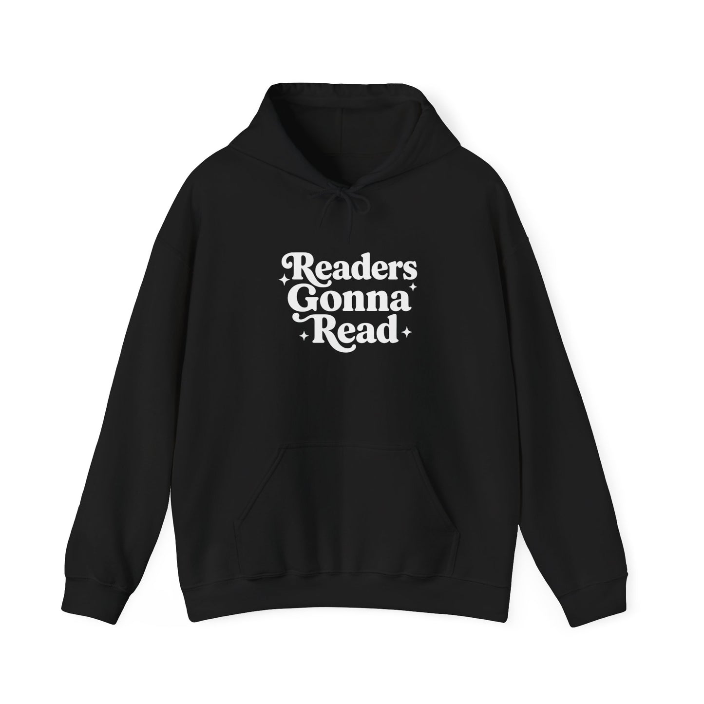 "Readers Gonna Read" Hoodie — Cozy Book Lover Pullover