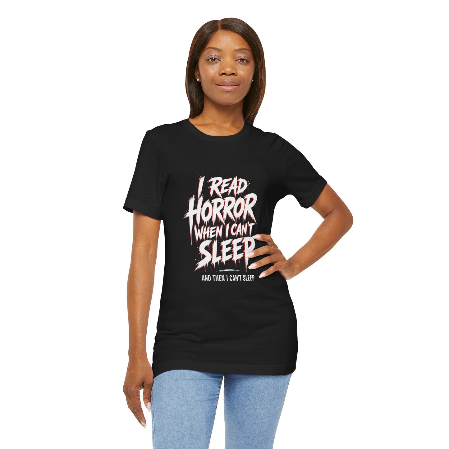 Airlume Cotton - Horror Reader Tee — "I Read Horror When I Can’t Sleep" Graphic T-Shirt