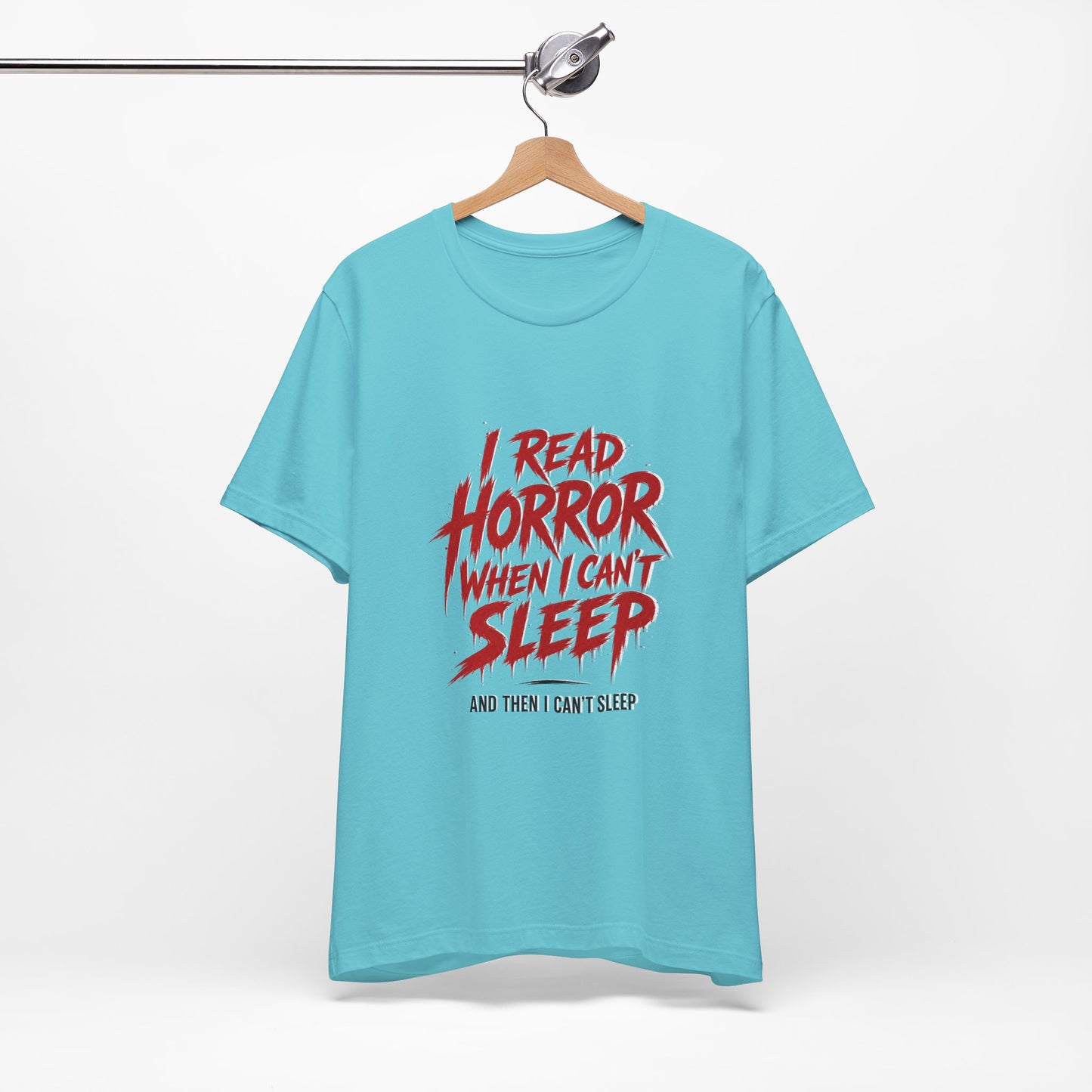 Airlume Cotton - Horror Reader Tee — "I Read Horror When I Can’t Sleep" Graphic T-Shirt