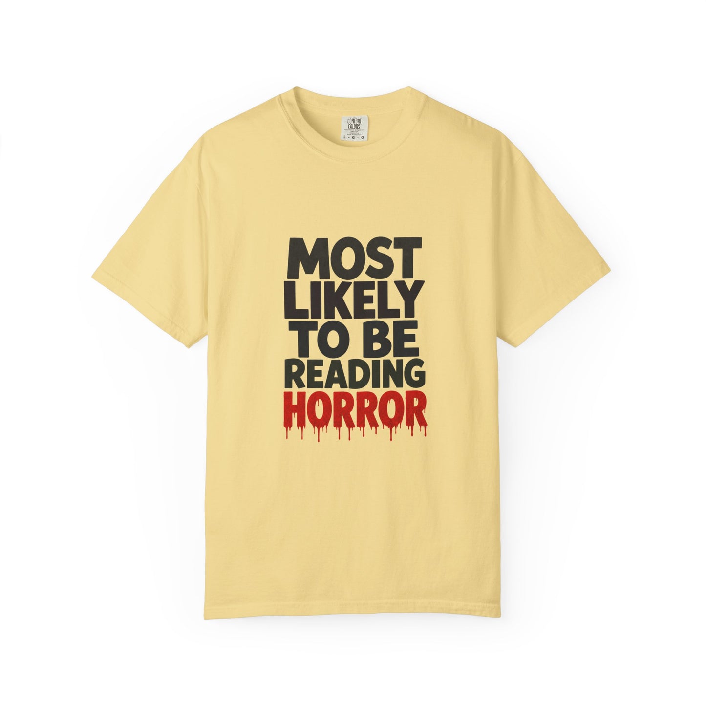Horror Reader T-Shirt — "Most Likely to Be Reading Horror" Graphic Tee