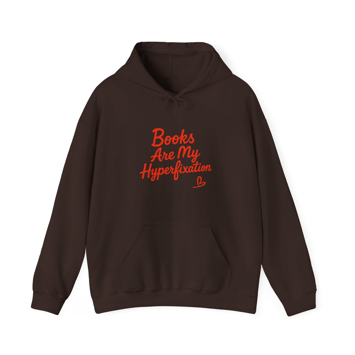 "Books Are My Hyperfixation" Neurospicy Bookish Hoodie