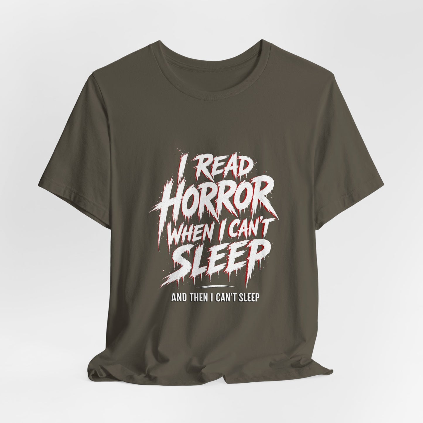 Airlume Cotton - Horror Reader Tee — "I Read Horror When I Can’t Sleep" Graphic T-Shirt
