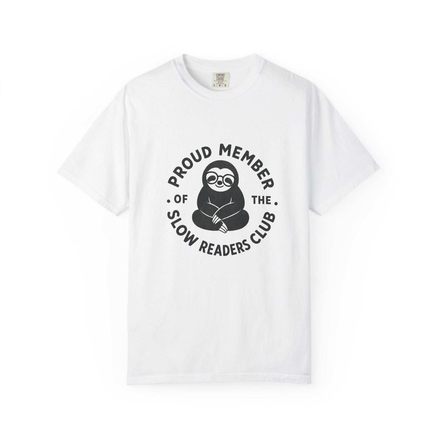 "Proud Member of the Slow Readers Club" Graphic Tee