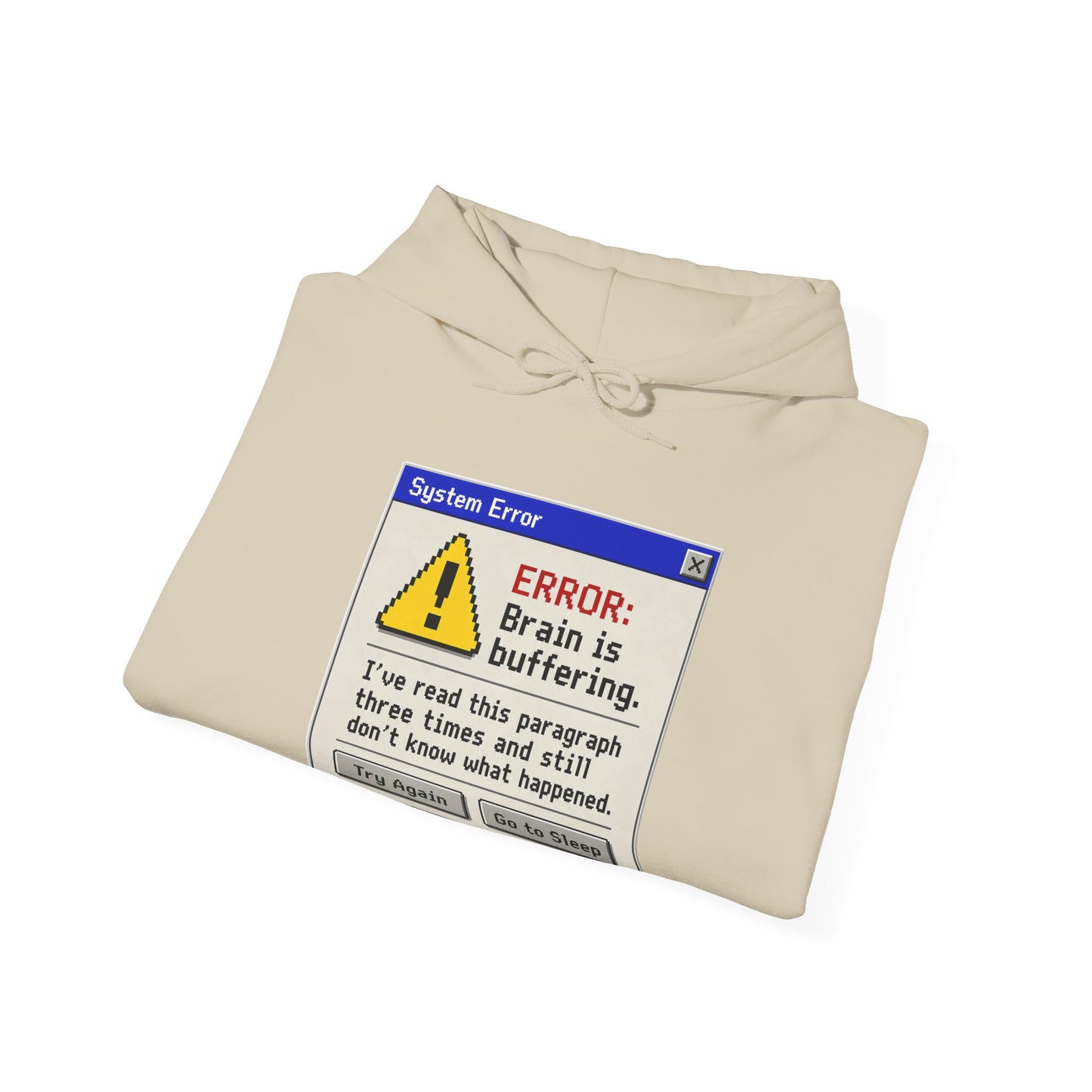 Neurospicy "ERROR: Brain is buffering" Retro Computer Alert Graphic Hoodie