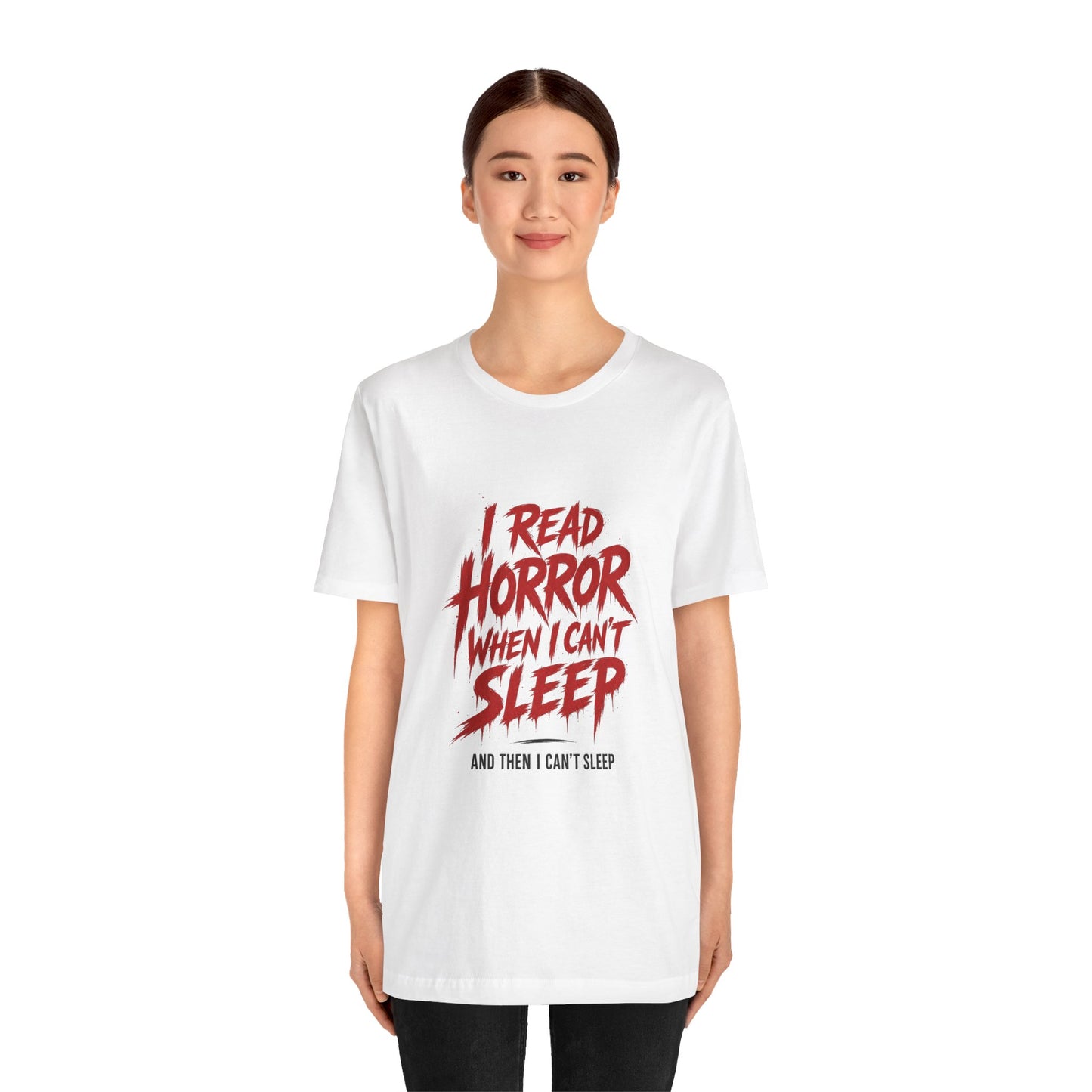 Airlume Cotton - Horror Reader Tee — "I Read Horror When I Can’t Sleep" Graphic T-Shirt