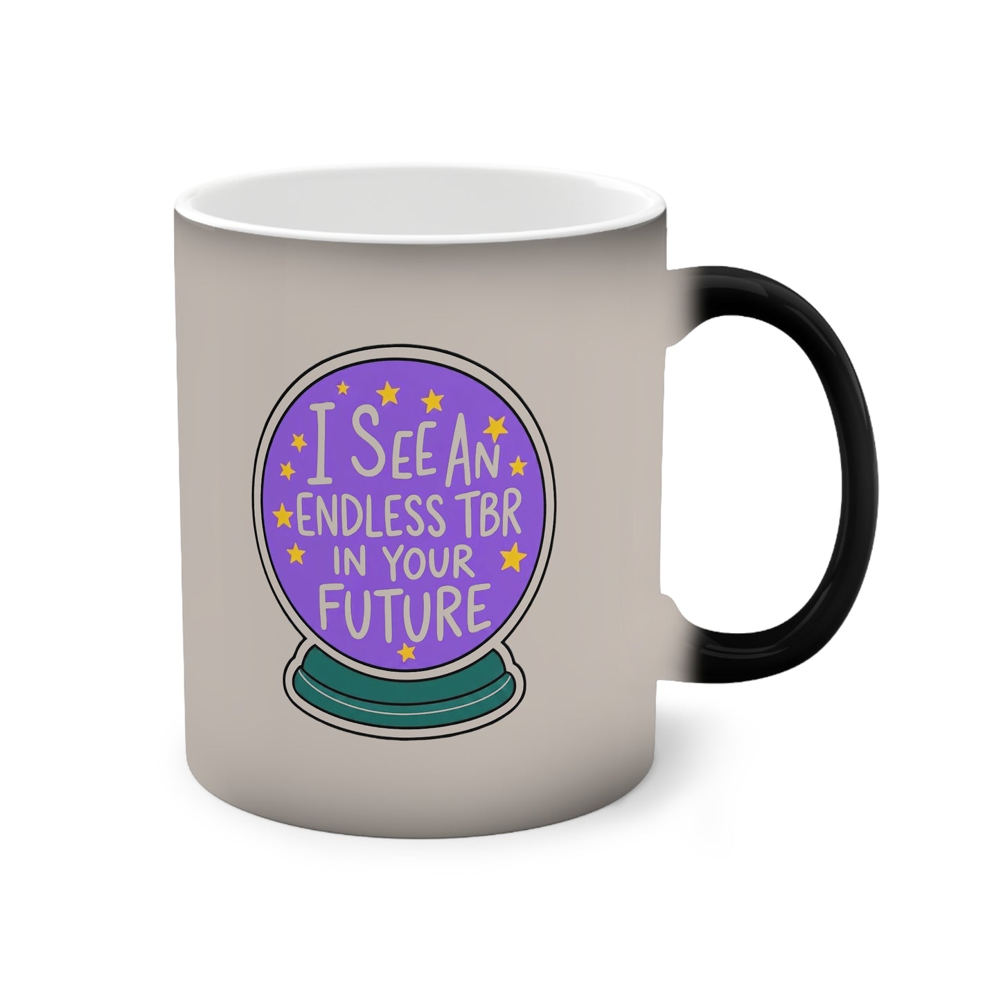 Colour-Changing Mug — “I See An Endless TBR in Your Future” Crystal Ball Design, 11oz