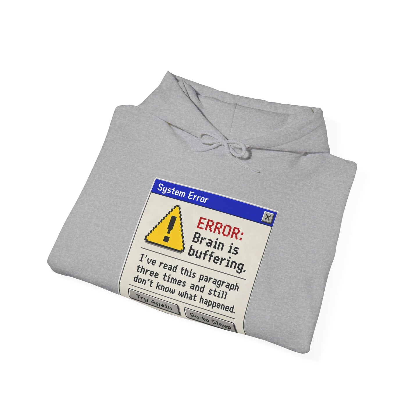 Neurospicy "ERROR: Brain is buffering" Retro Computer Alert Graphic Hoodie