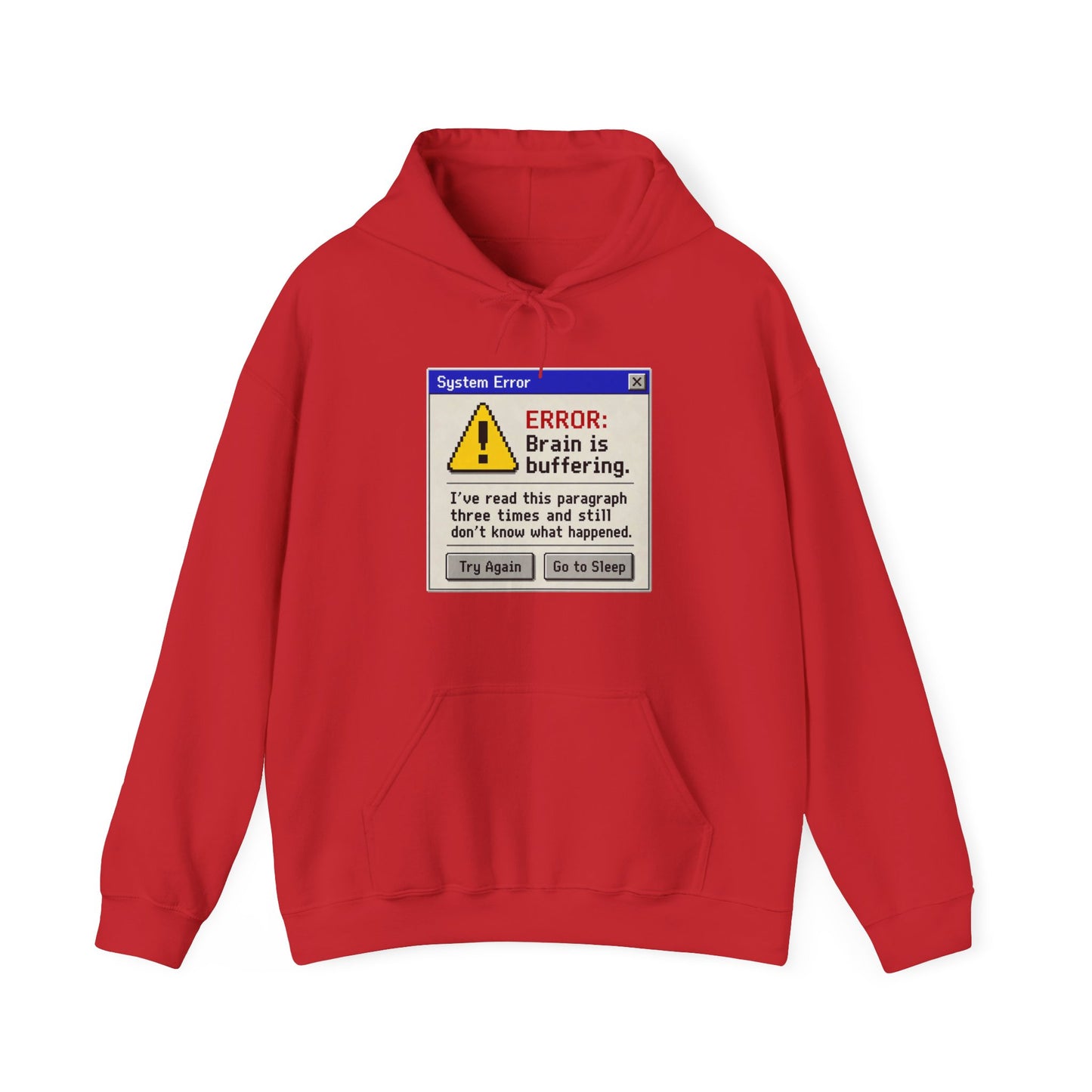 Neurospicy "ERROR: Brain is buffering" Retro Computer Alert Graphic Hoodie