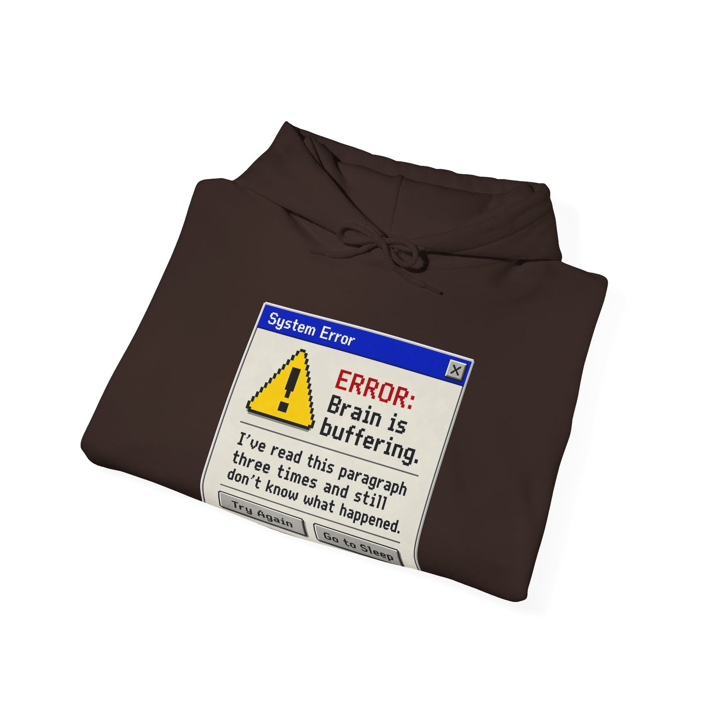 Neurospicy "ERROR: Brain is buffering" Retro Computer Alert Graphic Hoodie