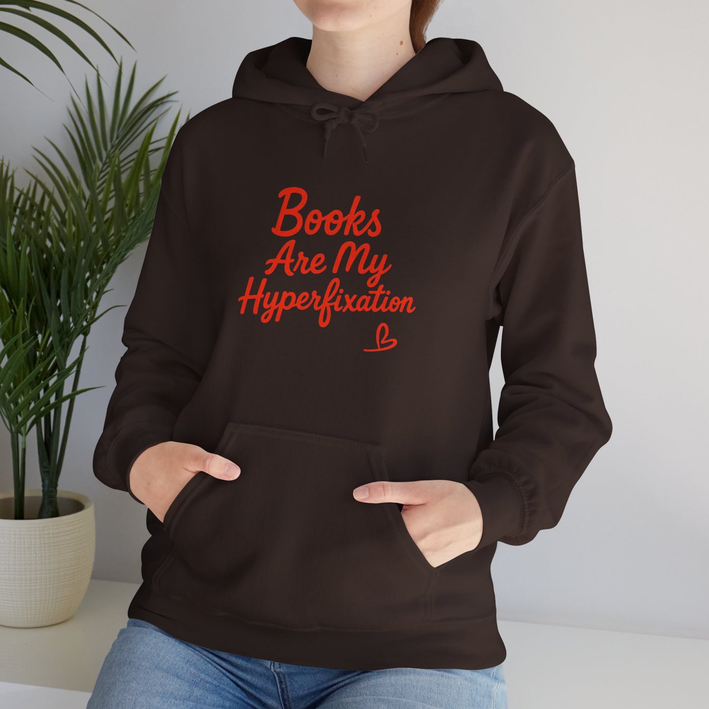 "Books Are My Hyperfixation" Neurospicy Bookish Hoodie