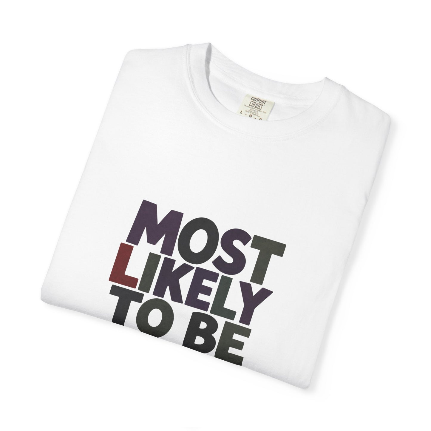 “Most Likely to Be Reading Thrillers” Graphic T-shirt