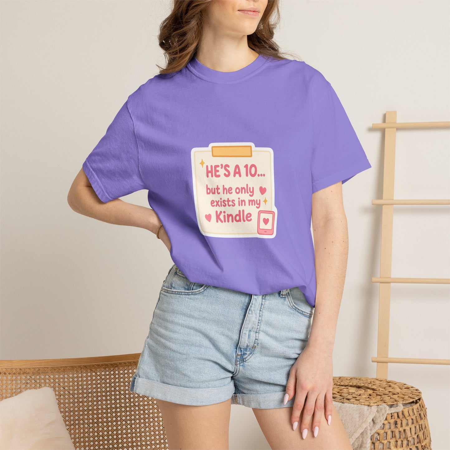 Kindle Book Lover T‑Shirt – "He’s a 10... but he only exists in my Kindle"