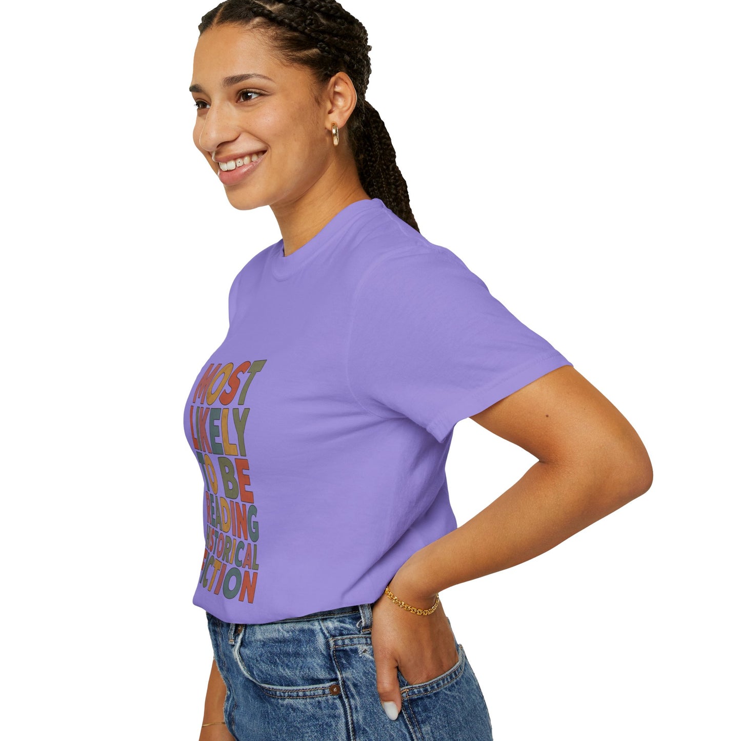 Historical Fiction Reader T-Shirt — "Most Likely to Be Reading Historical Fiction"