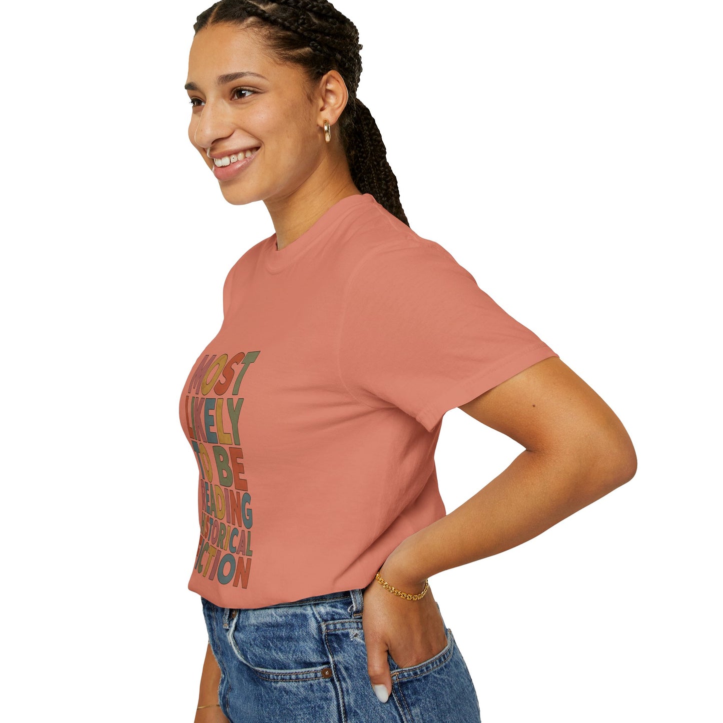 Historical Fiction Reader T-Shirt — "Most Likely to Be Reading Historical Fiction"