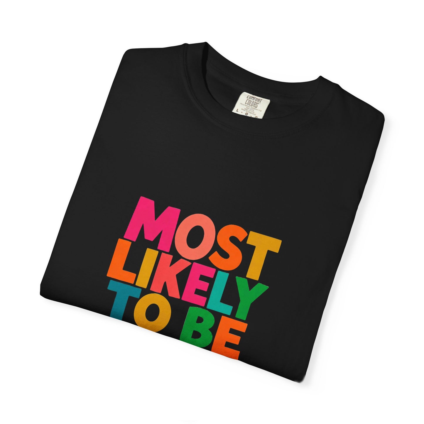 "Most Likely to Be Reading Romance" Colourful Book Lover Tee