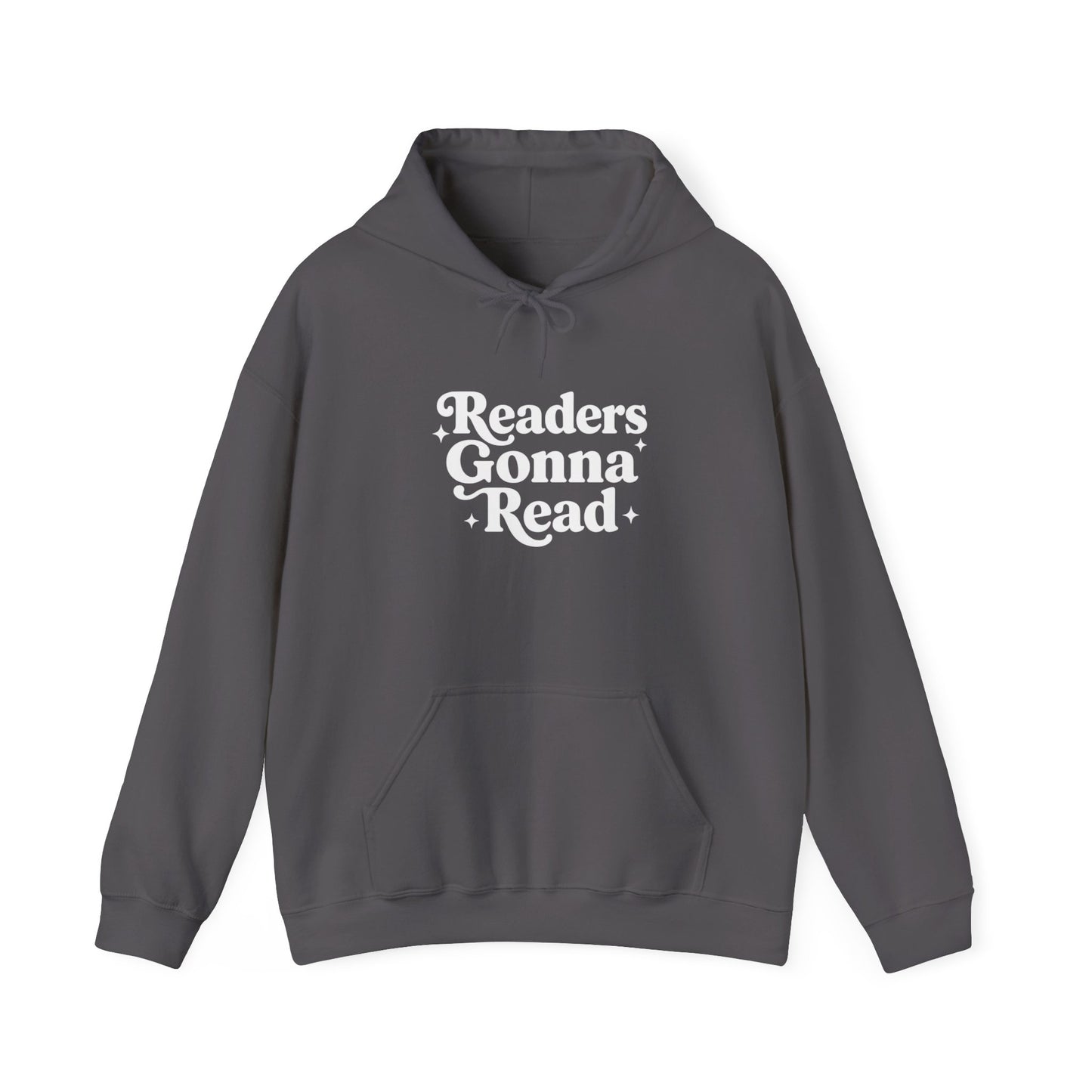 "Readers Gonna Read" Hoodie — Cozy Book Lover Pullover