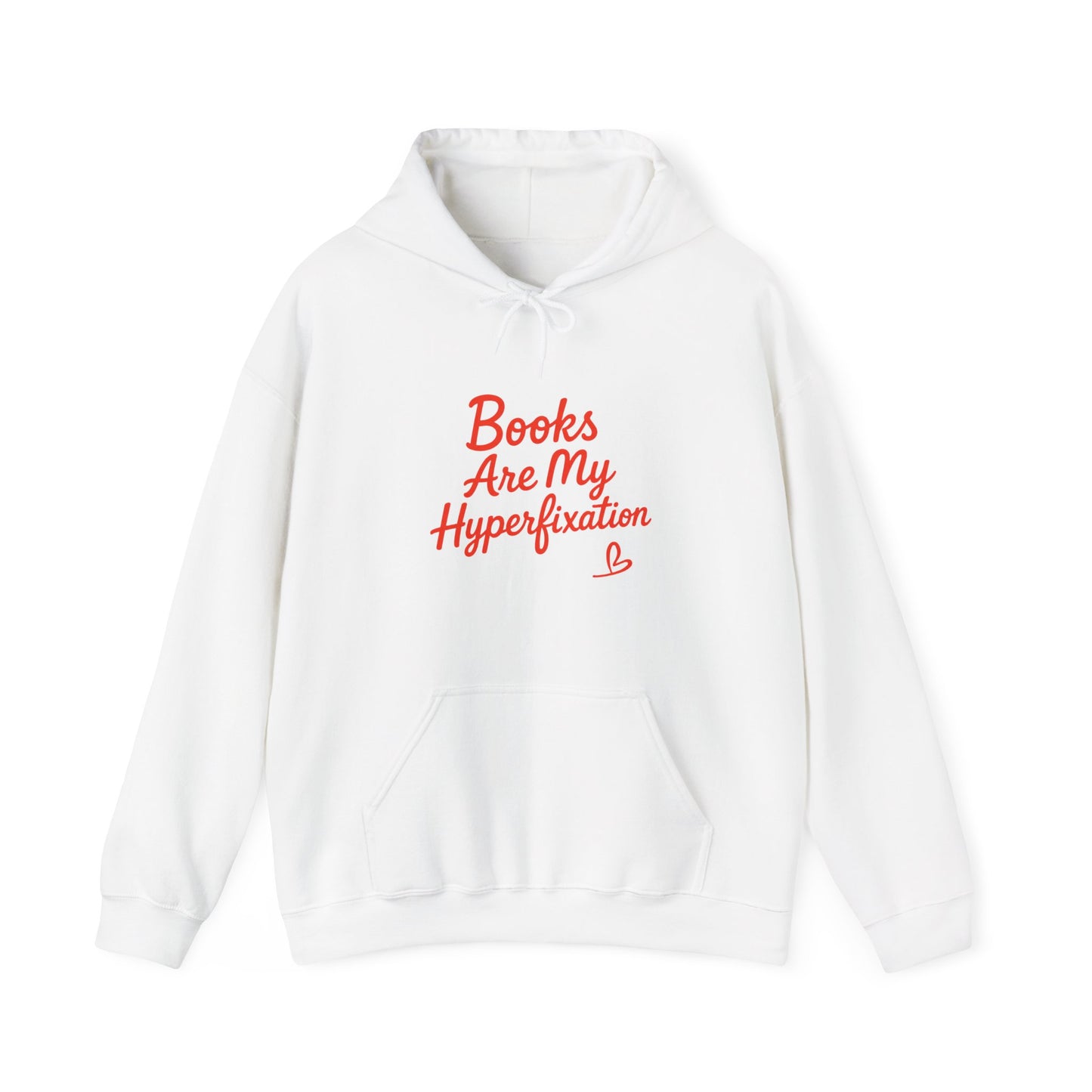 "Books Are My Hyperfixation" Neurospicy Bookish Hoodie
