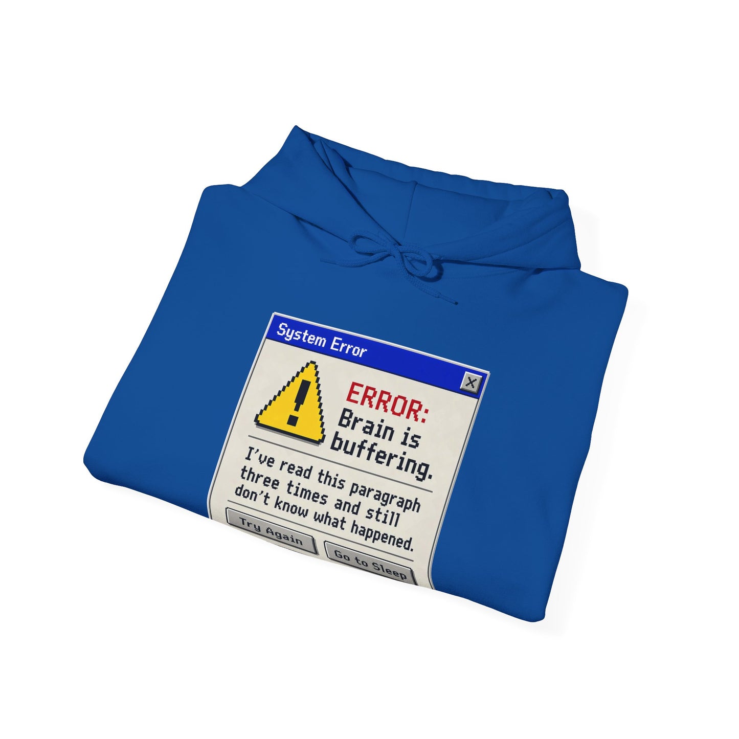 Neurospicy "ERROR: Brain is buffering" Retro Computer Alert Graphic Hoodie