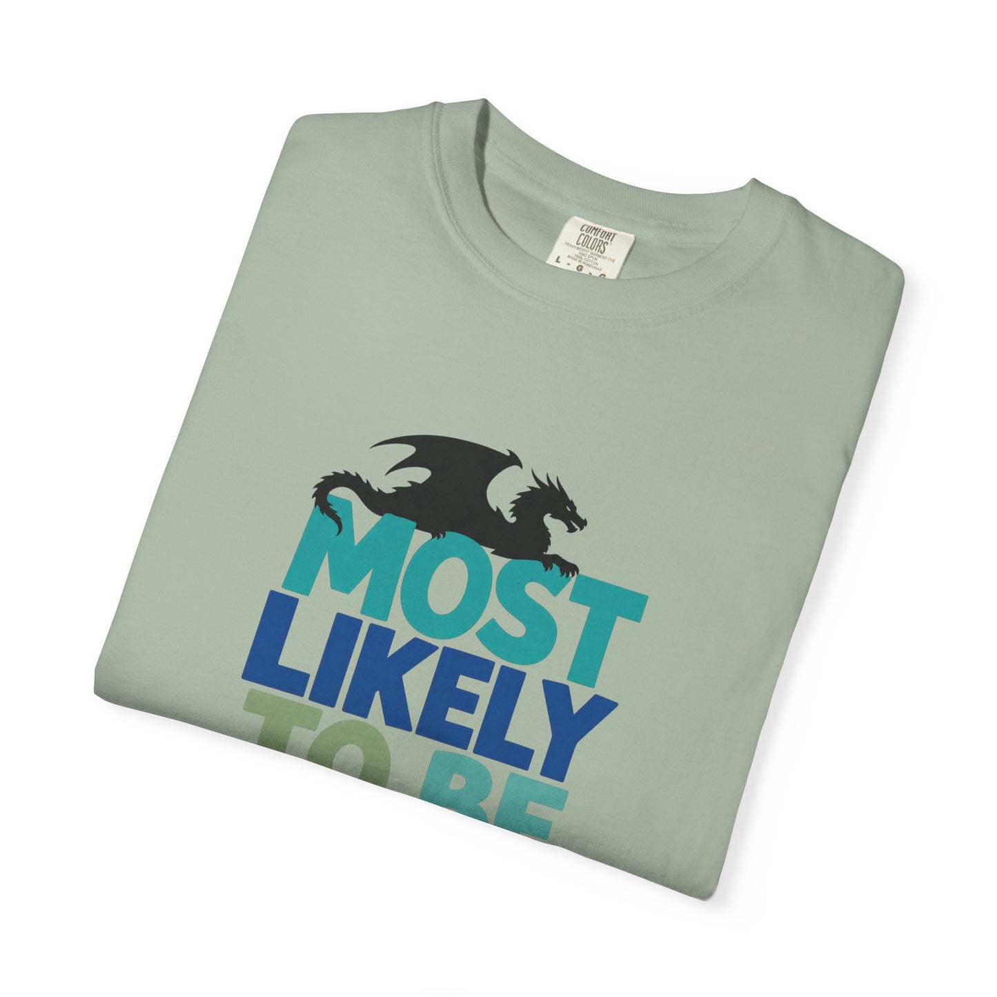 Fantasy Reader T-Shirt — "Most Likely to Be Reading Fantasy" Graphic Tee