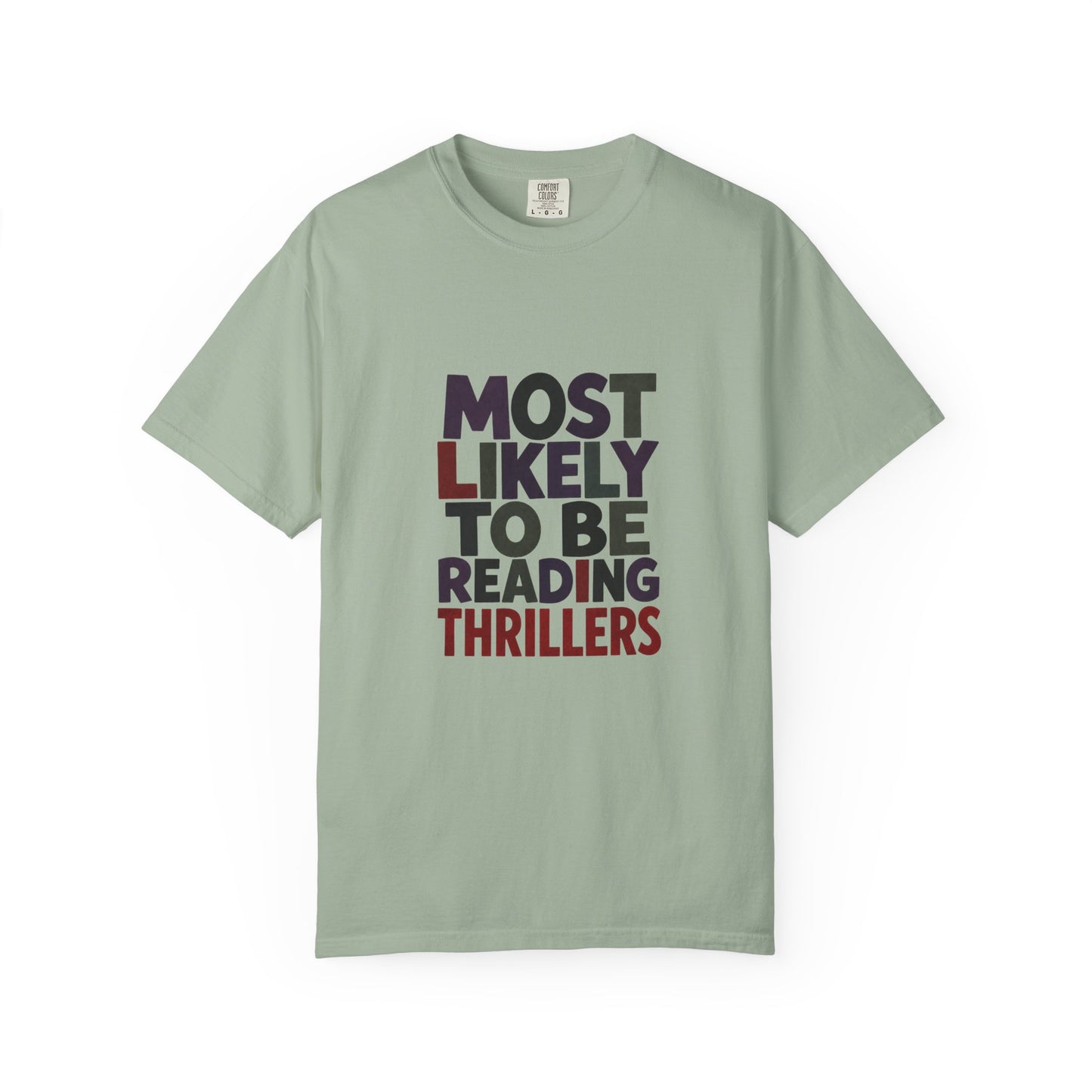 “Most Likely to Be Reading Thrillers” Graphic T-shirt