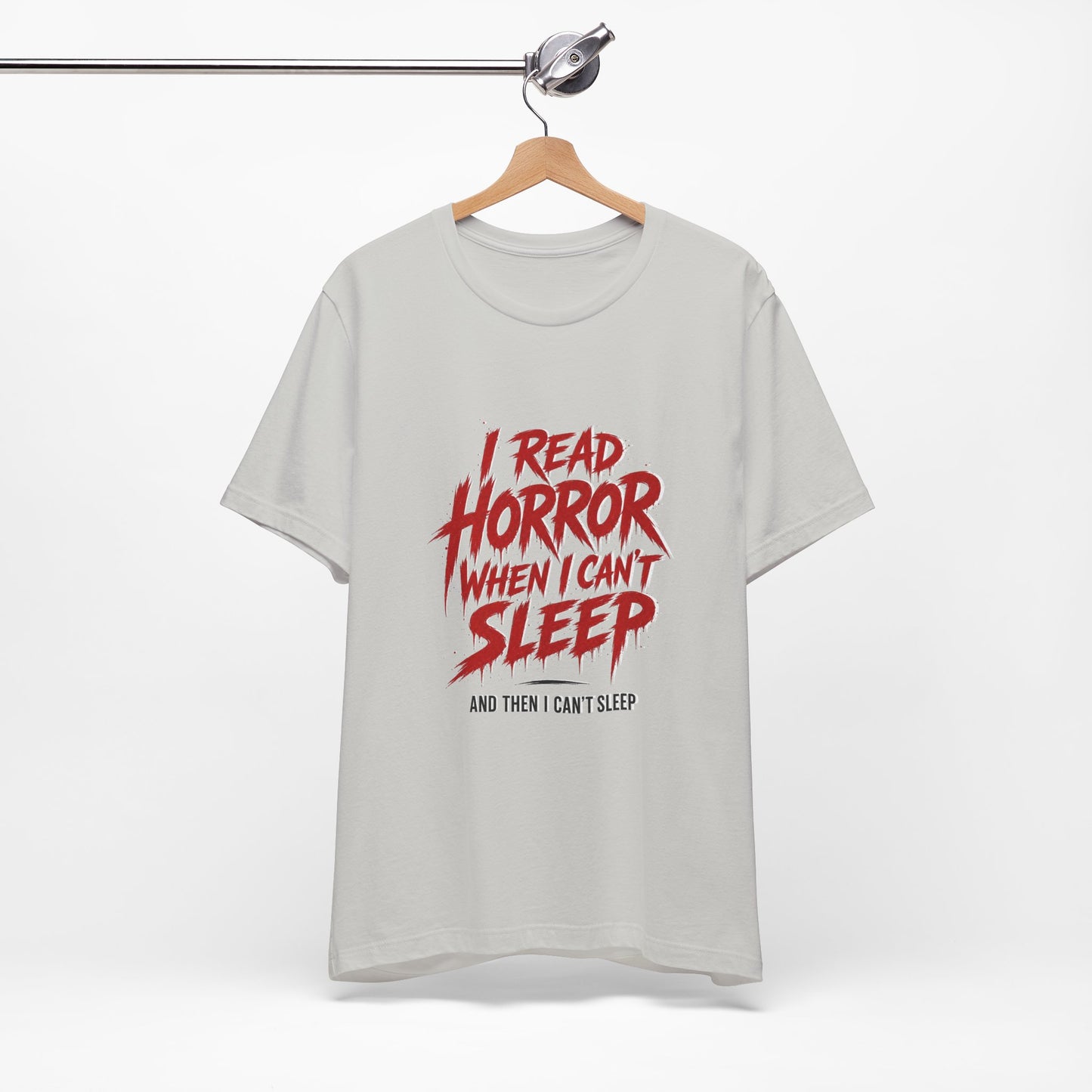 Airlume Cotton - Horror Reader Tee — "I Read Horror When I Can’t Sleep" Graphic T-Shirt