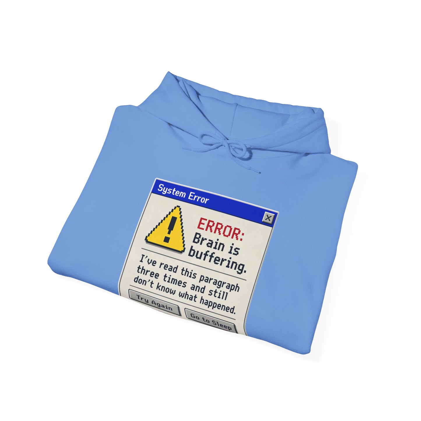Neurospicy "ERROR: Brain is buffering" Retro Computer Alert Graphic Hoodie