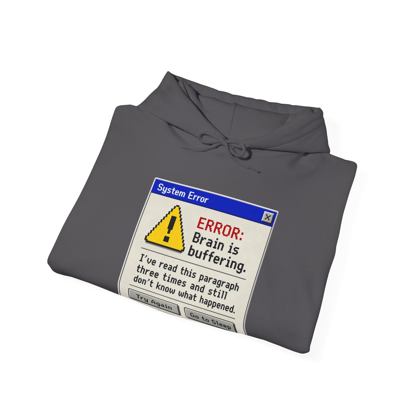 Neurospicy "ERROR: Brain is buffering" Retro Computer Alert Graphic Hoodie