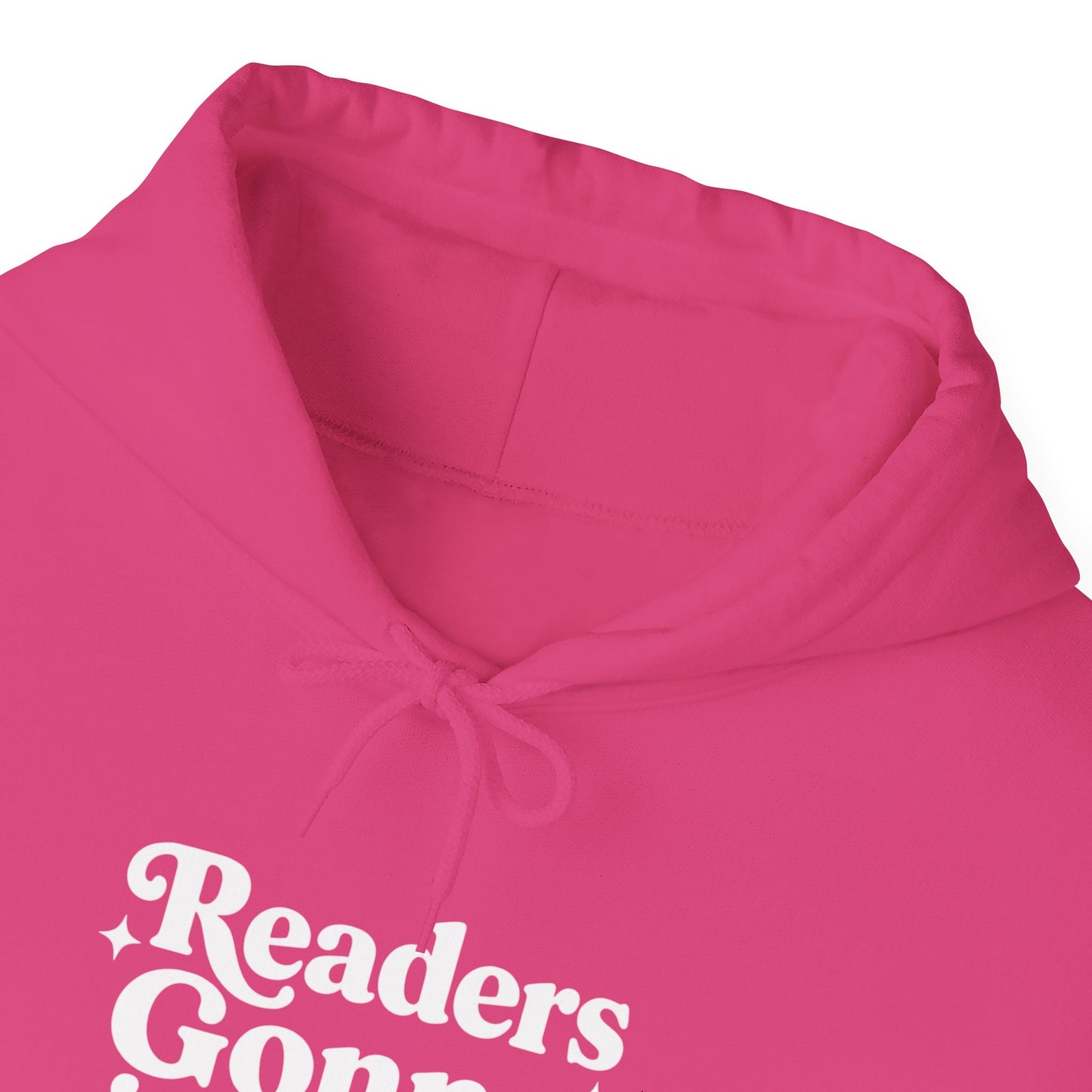"Readers Gonna Read" Hoodie — Cozy Book Lover Pullover