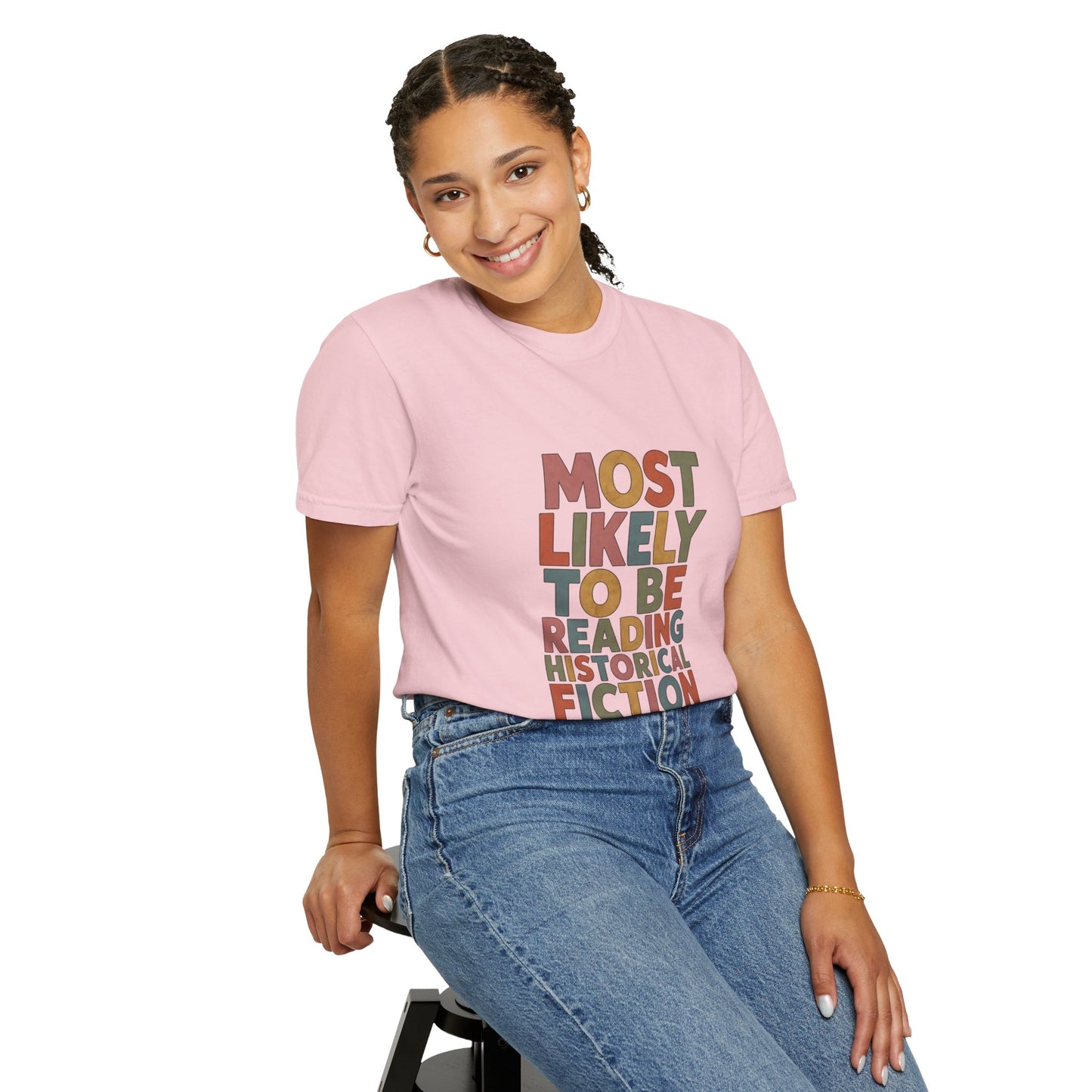 Historical Fiction Reader T-Shirt — "Most Likely to Be Reading Historical Fiction"