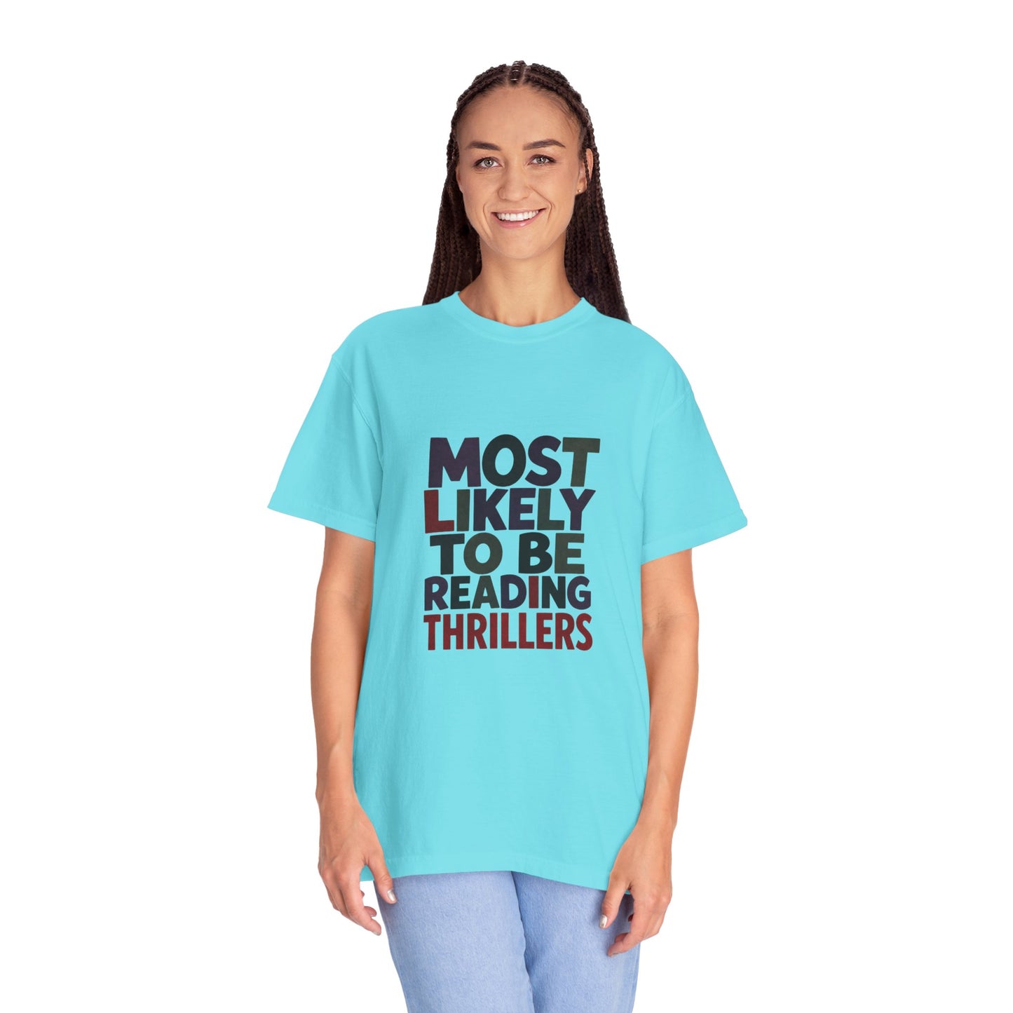 “Most Likely to Be Reading Thrillers” Graphic T-shirt