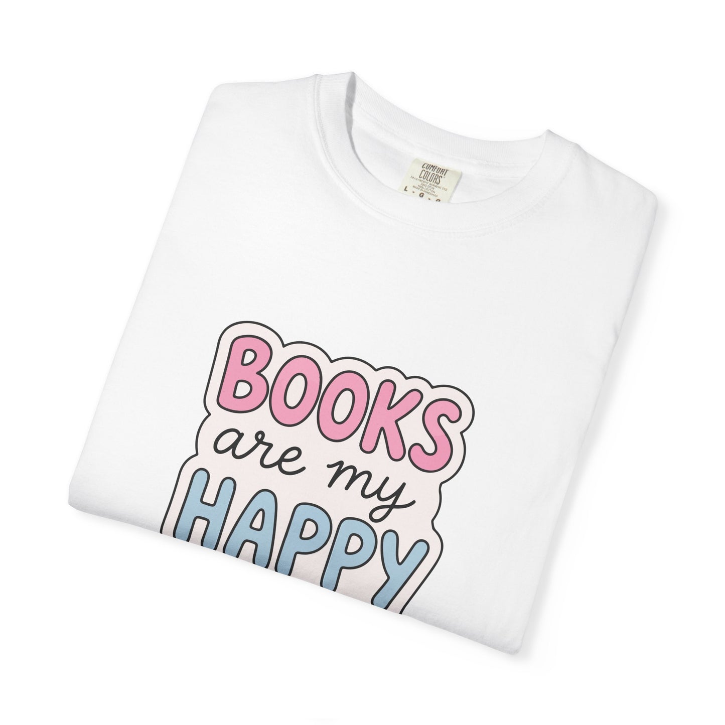 "Books Are My Happy Place" T-Shirt — Cute Pastel Reader Tee