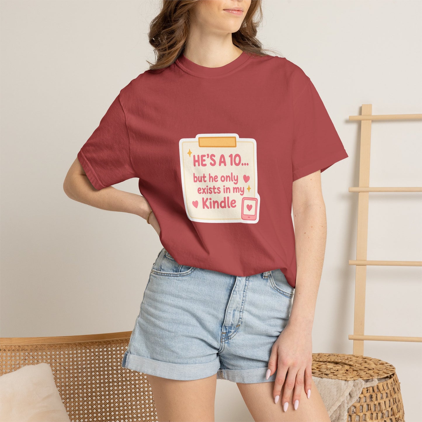 Kindle Book Lover T‑Shirt – "He’s a 10... but he only exists in my Kindle"