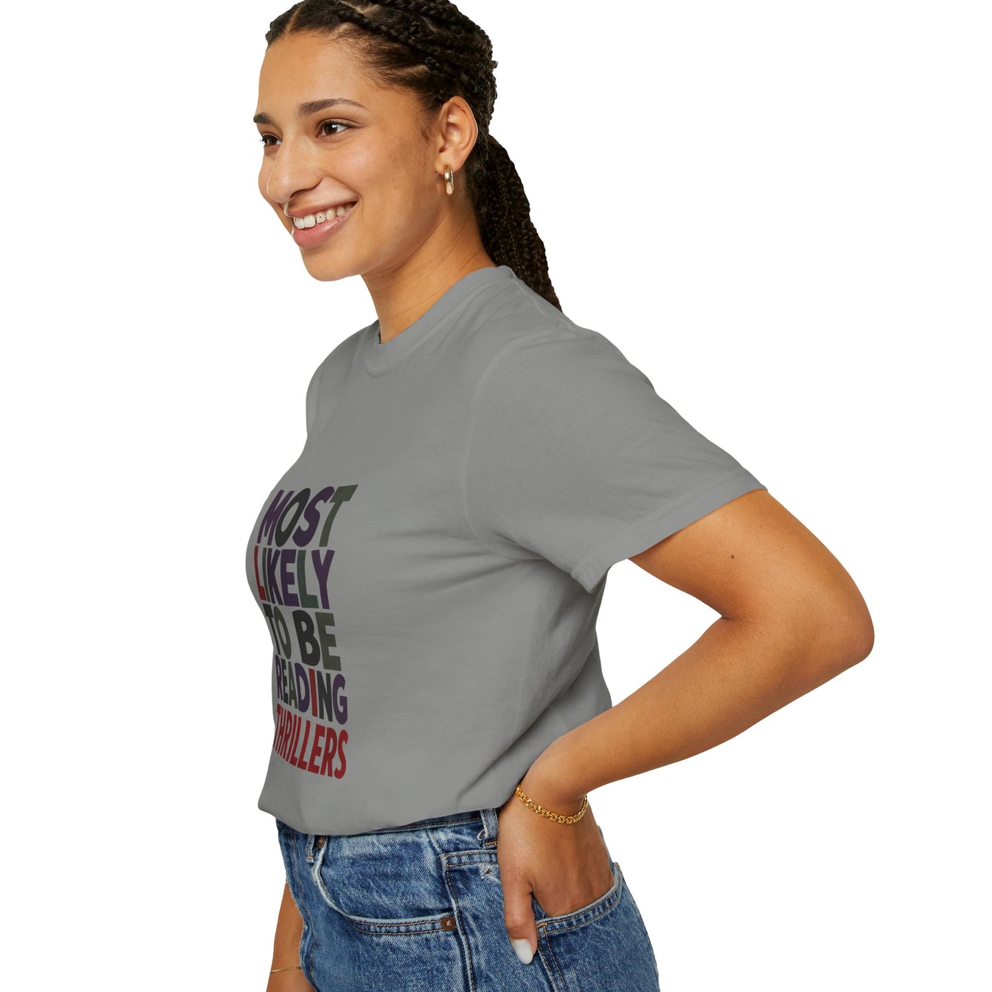 “Most Likely to Be Reading Thrillers” Graphic T-shirt