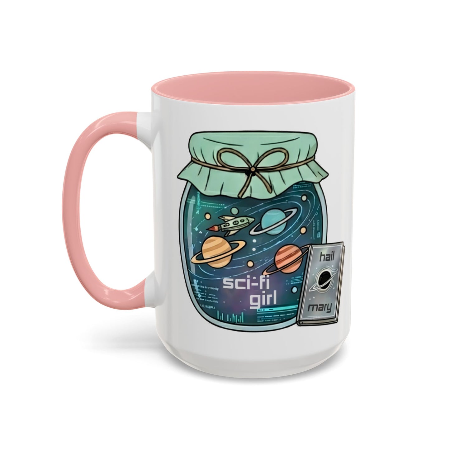 "Sci‑Fi Girl" JamJar Mug — Space Planets Accent Coffee Cup (11/15oz)