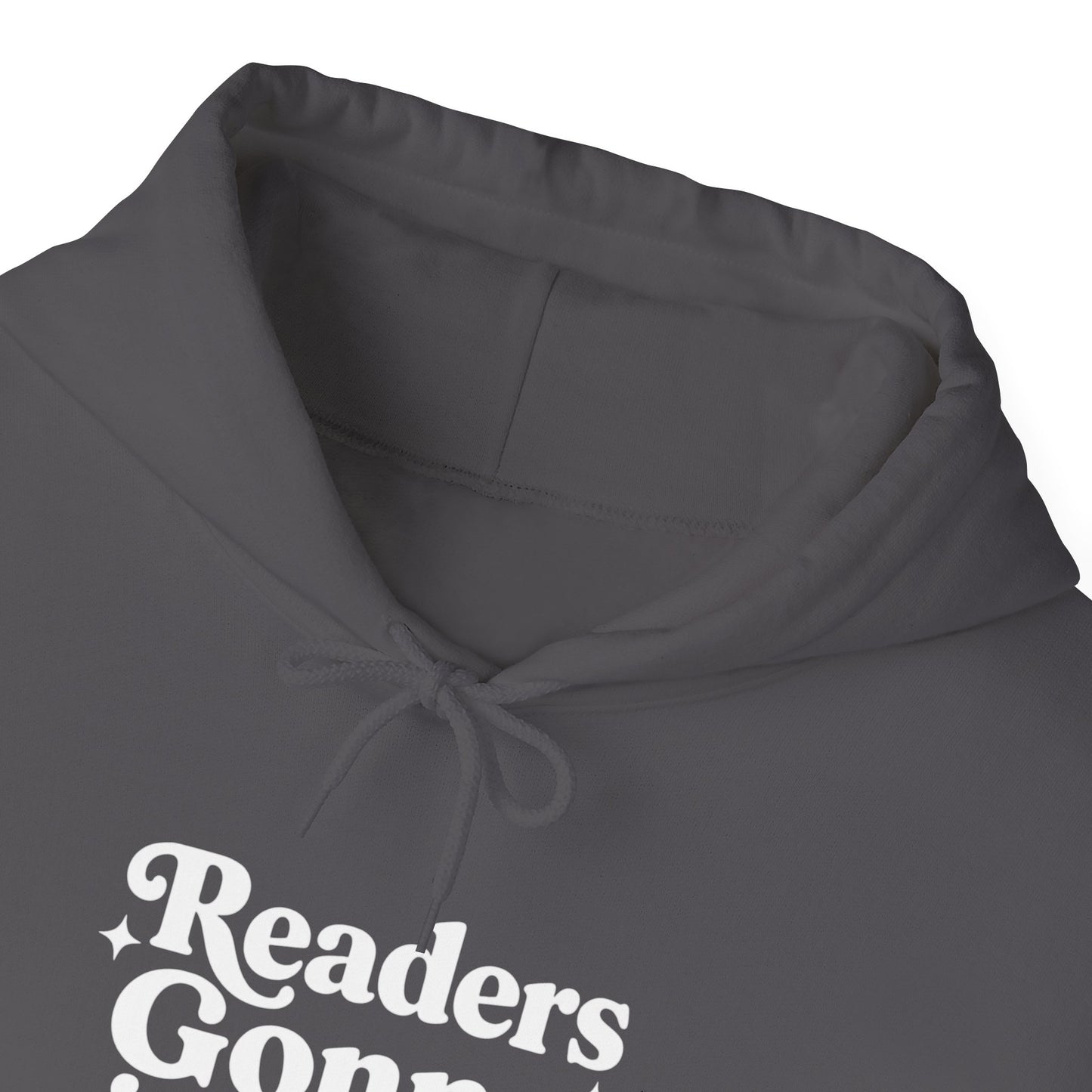 "Readers Gonna Read" Hoodie — Cozy Book Lover Pullover