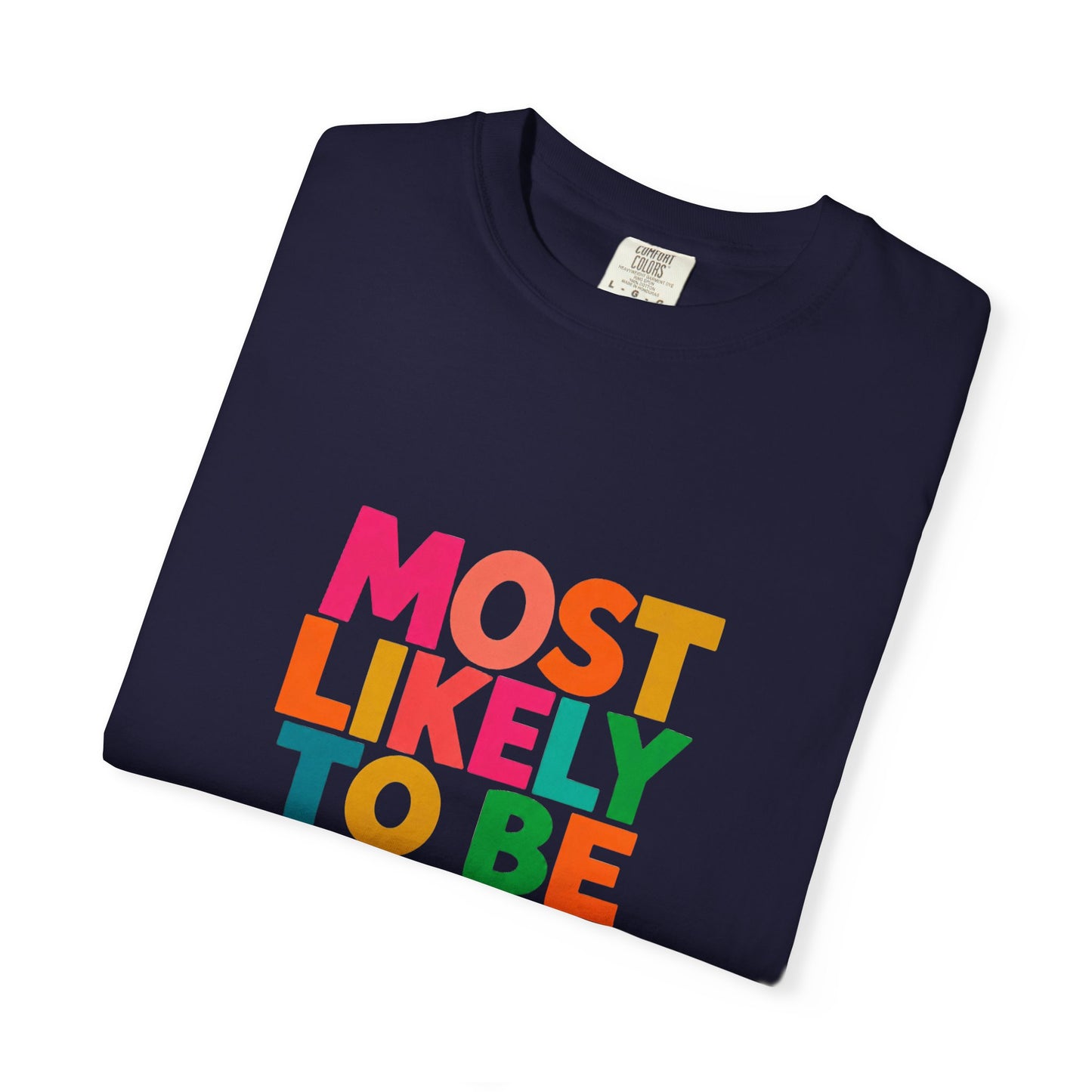 "Most Likely to Be Reading Romance" Colourful Book Lover Tee