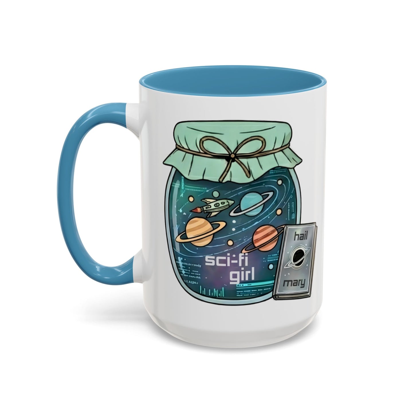 "Sci‑Fi Girl" JamJar Mug — Space Planets Accent Coffee Cup (11/15oz)
