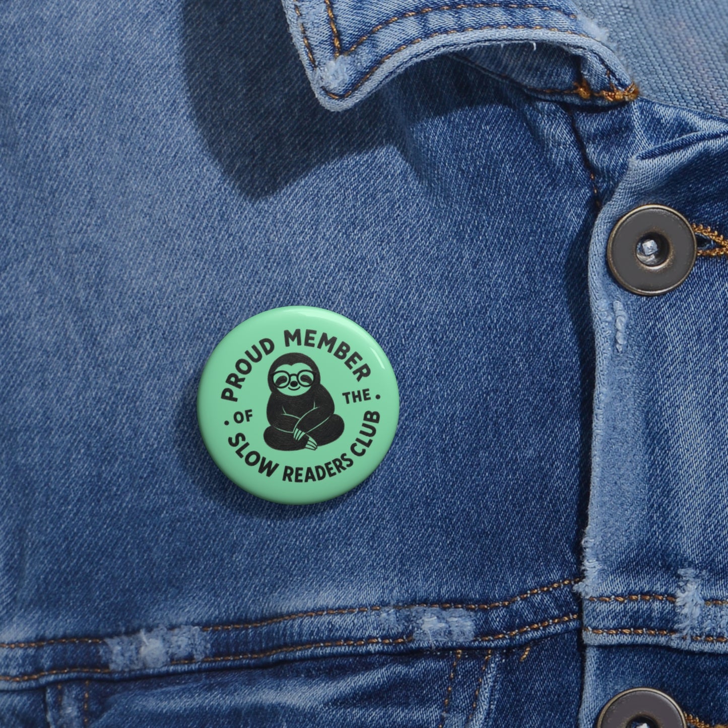 Pin Button — “Proud Member of the Slow Readers Club” Mint Sloth Badge