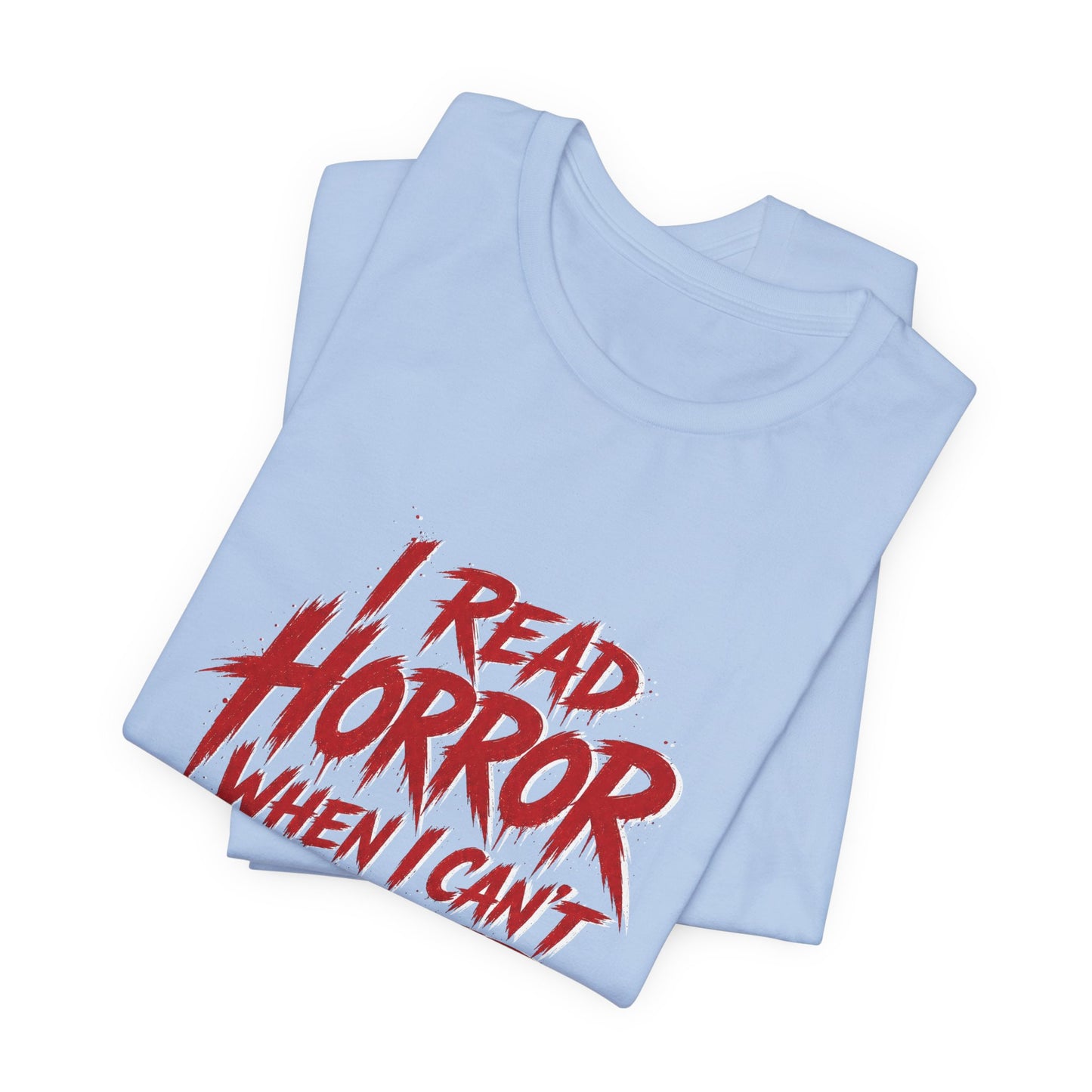 Airlume Cotton - Horror Reader Tee — "I Read Horror When I Can’t Sleep" Graphic T-Shirt