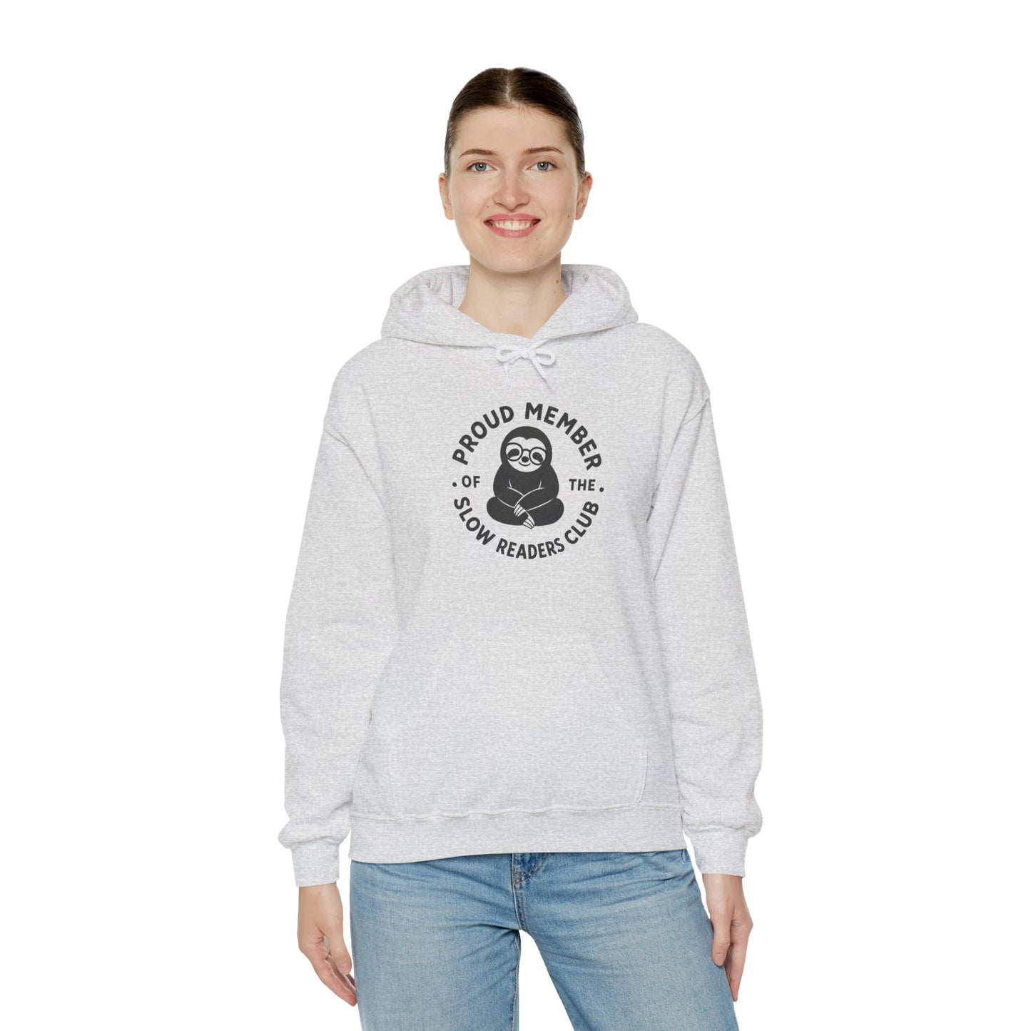 "Proud Member of the Slow Readers Club" Sloth Reading Hoodie