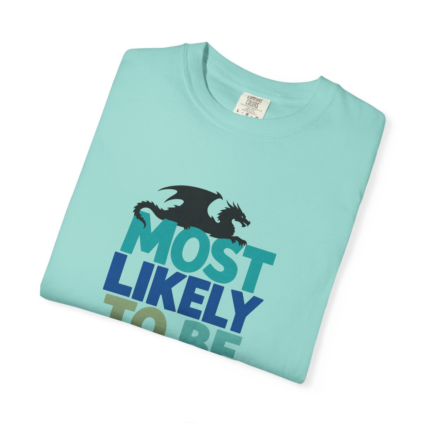 Fantasy Reader T-Shirt — "Most Likely to Be Reading Fantasy" Graphic Tee