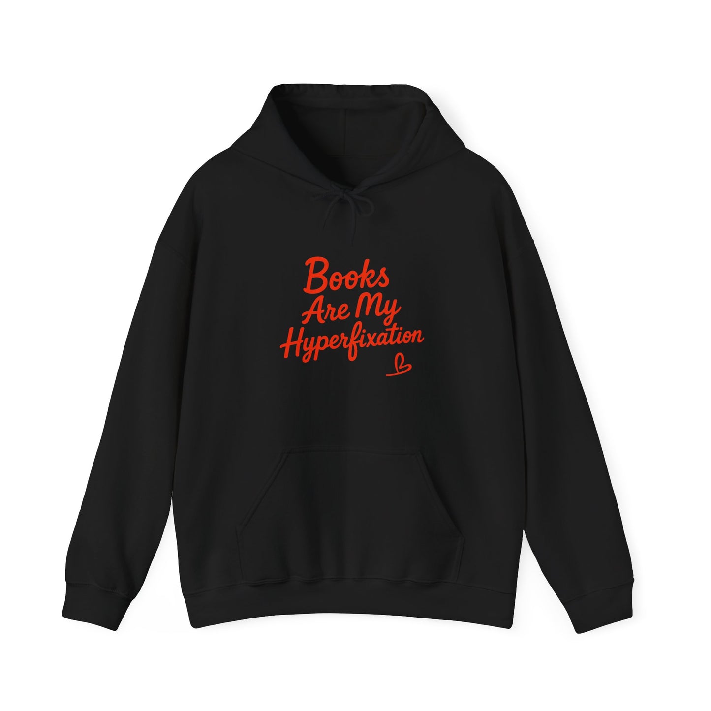 "Books Are My Hyperfixation" Neurospicy Bookish Hoodie