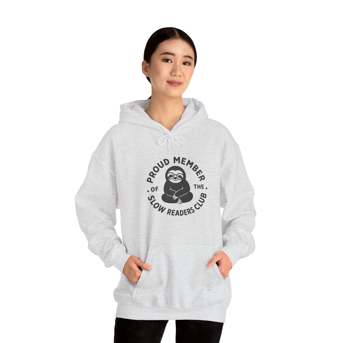 "Proud Member of the Slow Readers Club" Sloth Reading Hoodie