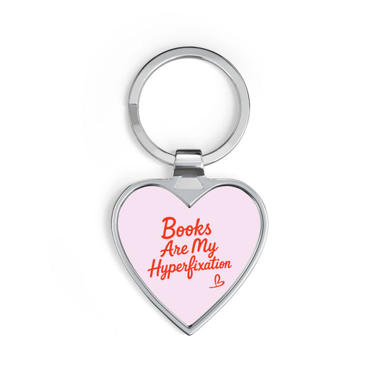Heart Keychain — “Books Are My Hyperfixation” Book Lover Keychain