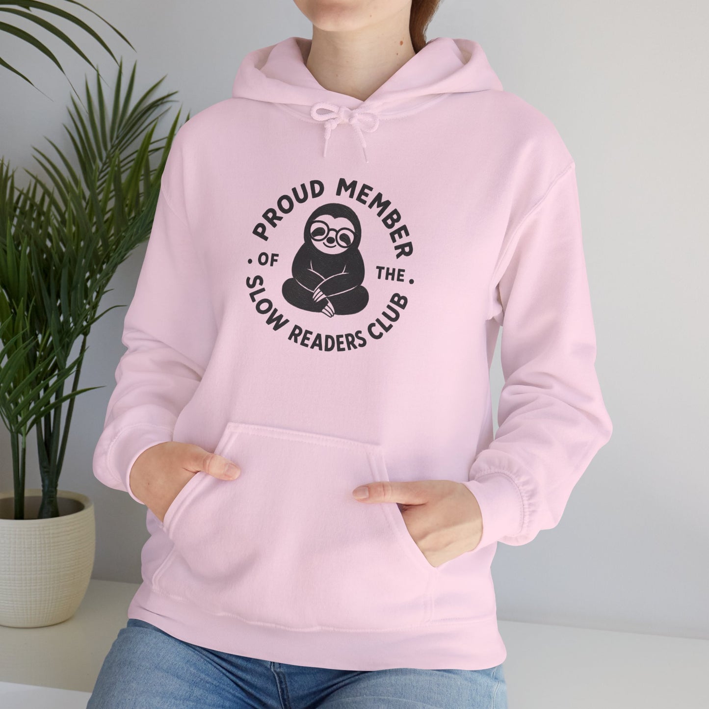 "Proud Member of the Slow Readers Club" Sloth Reading Hoodie