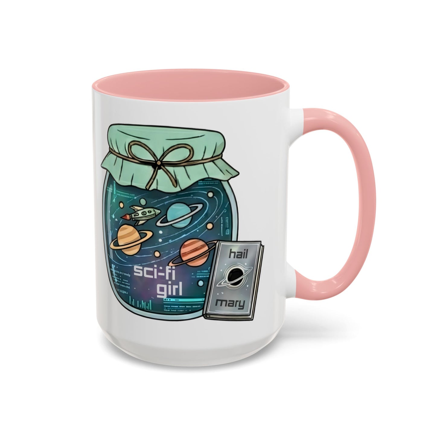 "Sci‑Fi Girl" JamJar Mug — Space Planets Accent Coffee Cup (11/15oz)