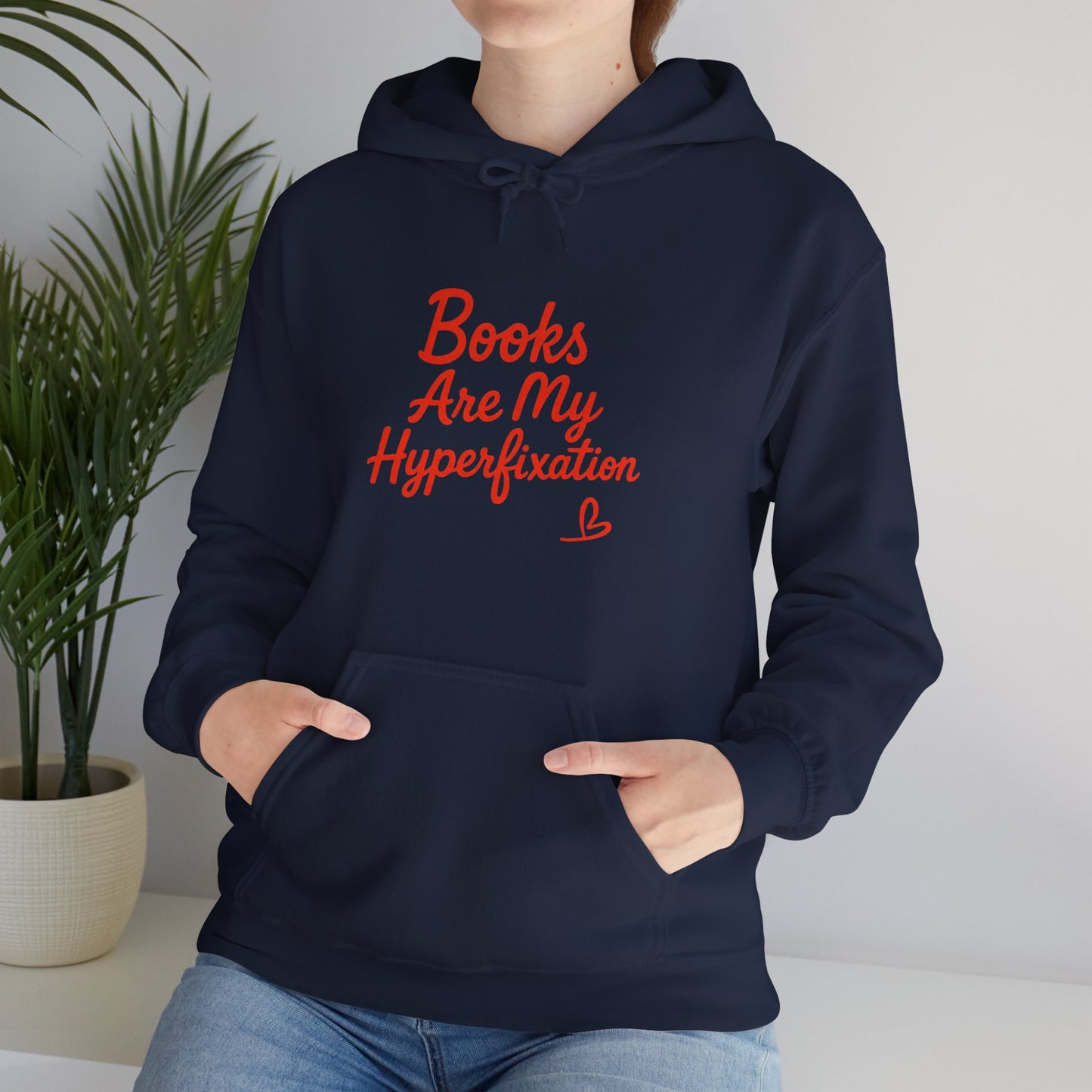 "Books Are My Hyperfixation" Neurospicy Bookish Hoodie