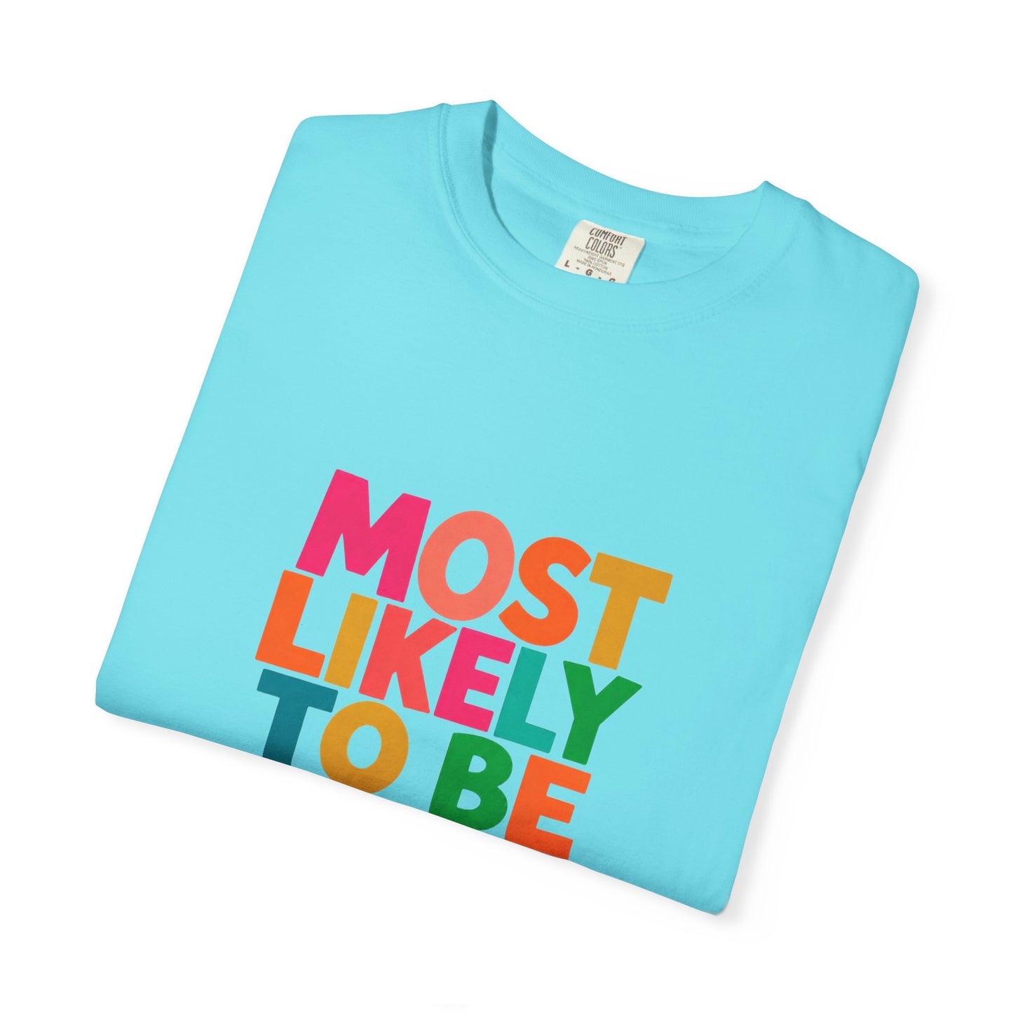 "Most Likely to Be Reading Romance" Colourful Book Lover Tee