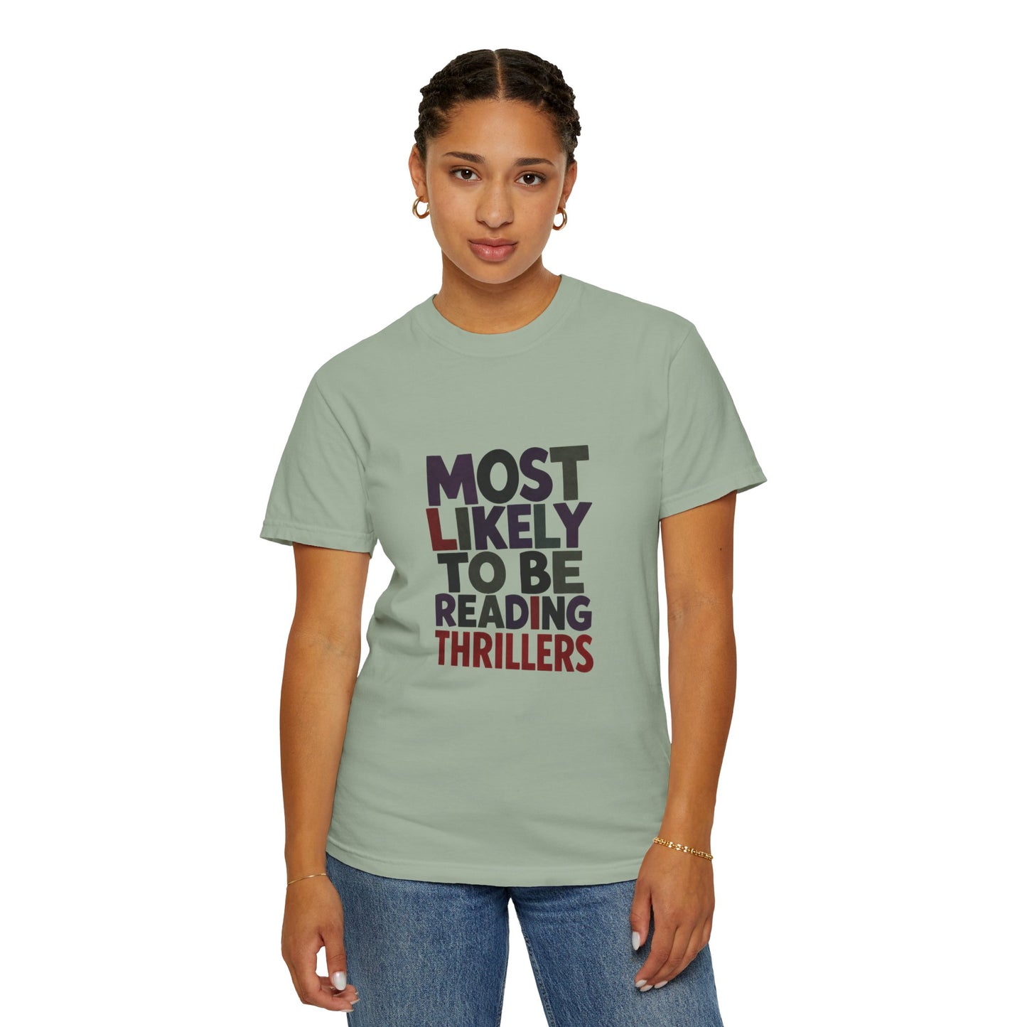 “Most Likely to Be Reading Thrillers” Graphic T-shirt