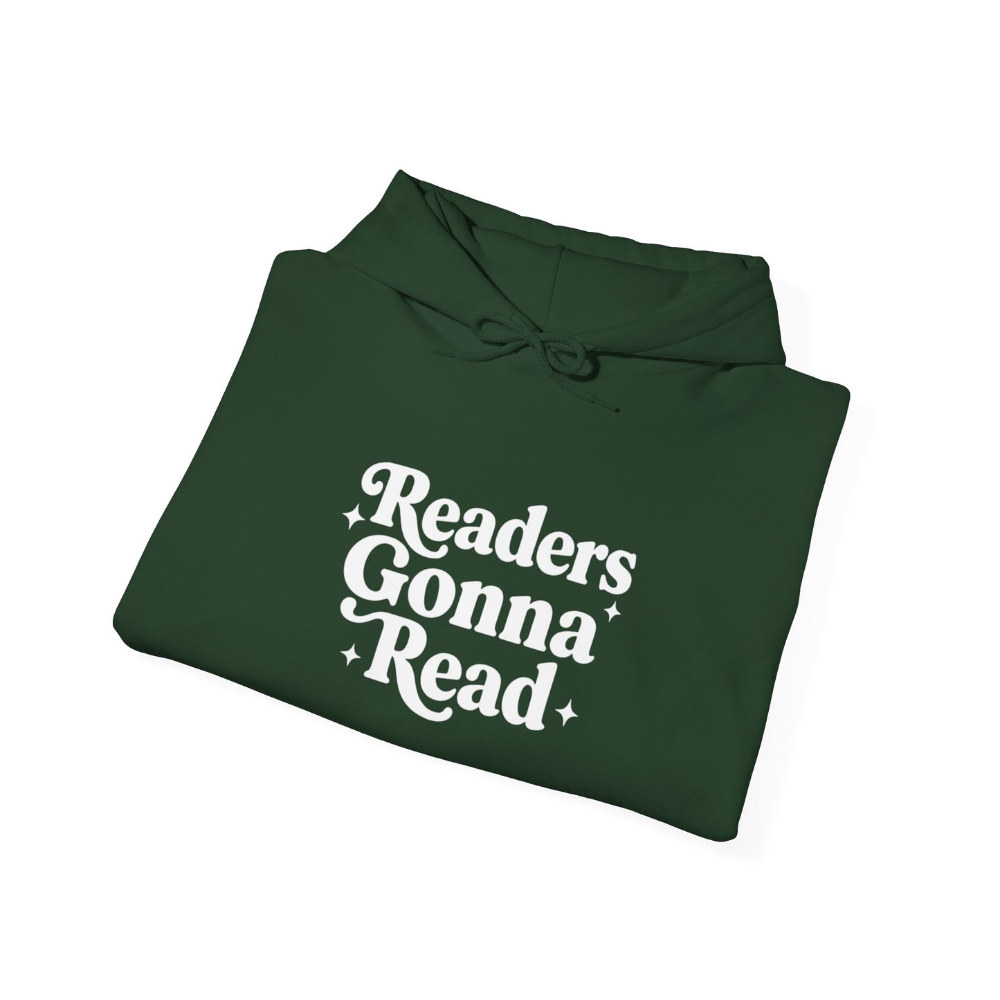 "Readers Gonna Read" Hoodie — Cozy Book Lover Pullover